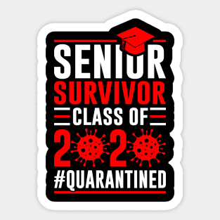 Senior Class of 2020 Quarantined Sticker